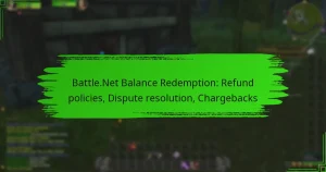 Battle.Net Balance Redemption: Refund policies, Dispute resolution, Chargebacks
