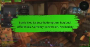Battle.Net Balance Redemption: Regional differences, Currency conversion, Availability