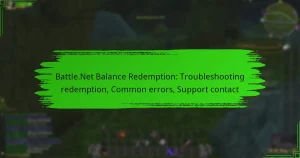 Battle.Net Balance Redemption: Troubleshooting redemption, Common errors, Support contact