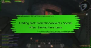 Trading Post: Promotional events, Special offers, Limited-time items