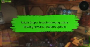Twitch Drops: Troubleshooting claims, Missing rewards, Support options
