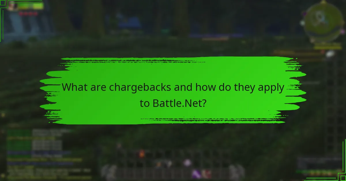 What are chargebacks and how do they apply to Battle.Net?
