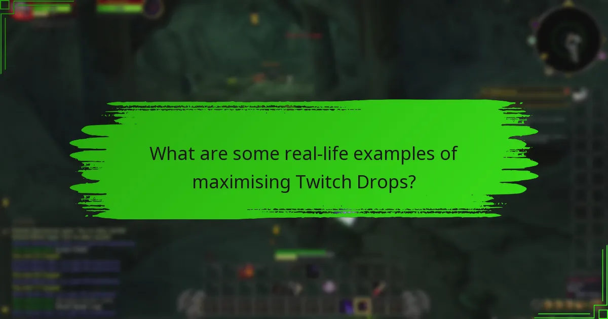 What are the best practices for participating in Twitch Drops?
