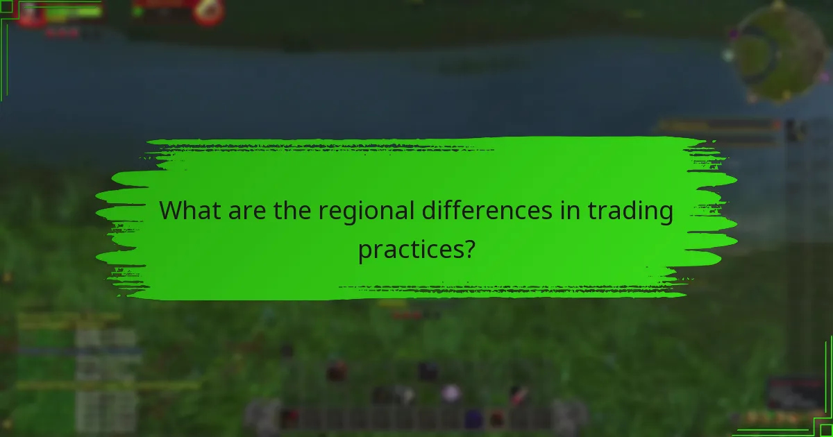 Which regions offer the best trading opportunities?